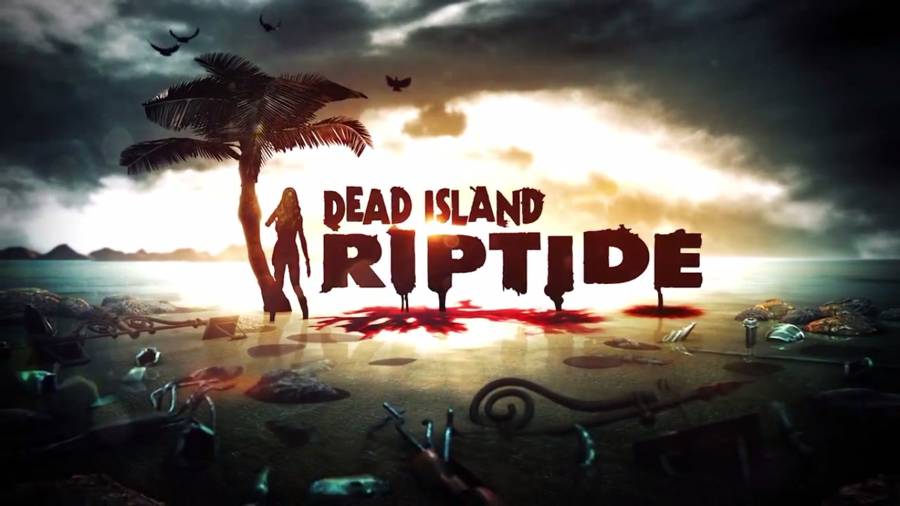 Guía de Dead Island Riptide