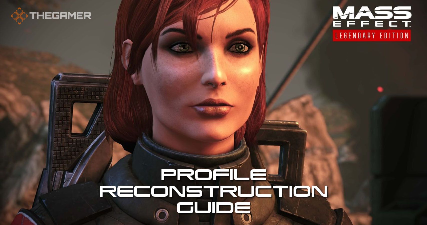 Mass Effect Legendary Edition: Guía de reconstrucción de perfiles