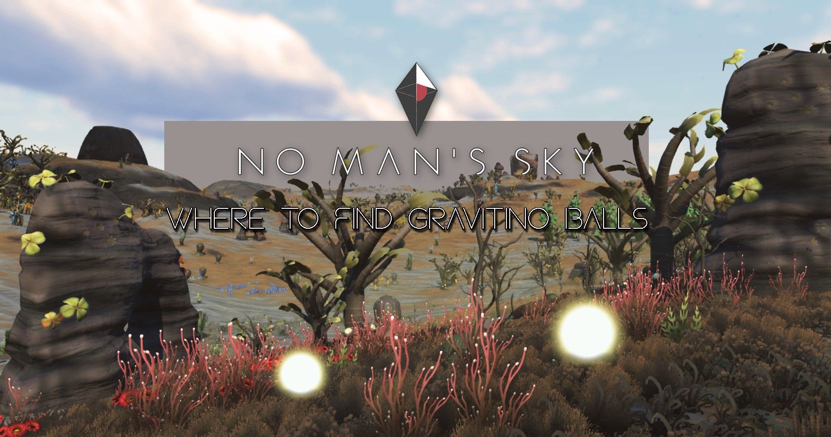 No Man's Sky: Cómo conseguir bolas de Gravitino