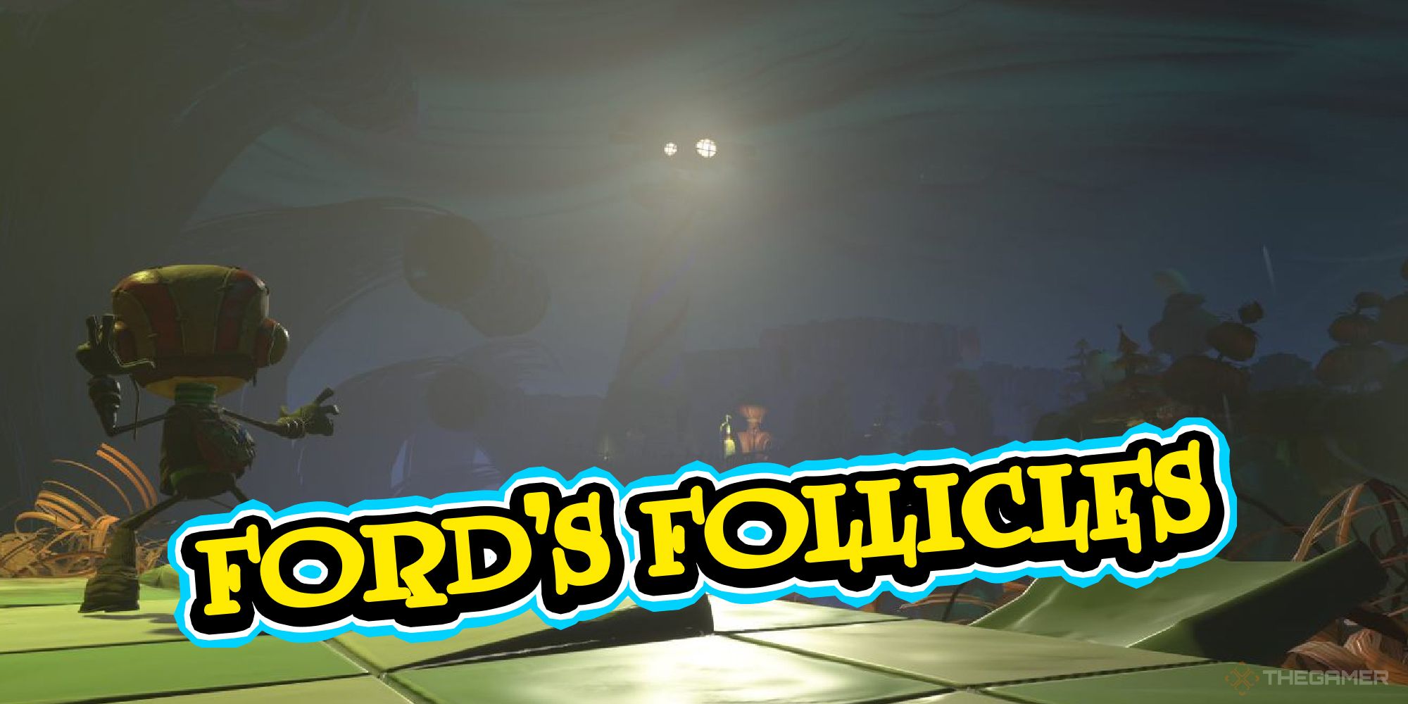 Psychonauts 2 - Coleccionables de folículos de Ford