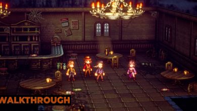 Octopath Traveler 2 - Throne Chapter 2 Father Route Walkthrough Feature